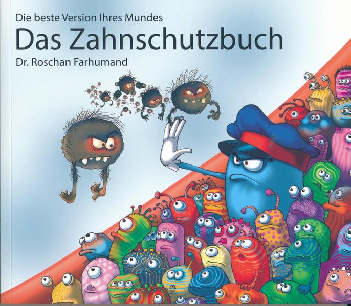 Das Zahnschutzbuch: Die beste Version Ihres Mundes Medicine
