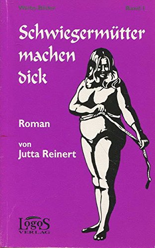 Schwiegermütter machen dick: Roman Medicine
