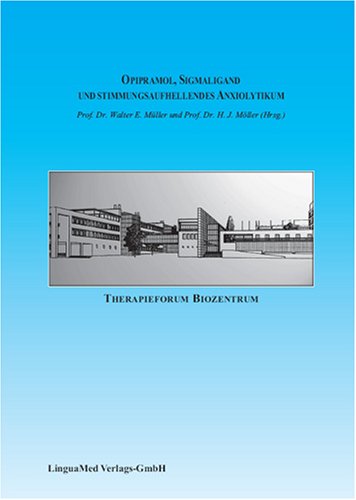 Opipramol, Sigmaligand und stimmungsaufhellendes Anxiolytikum book