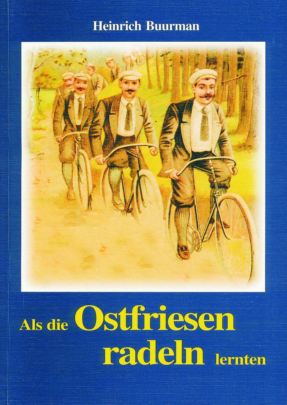 Als die Ostfriesen radeln lernten Business, Finance & Career