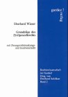 Grundzüge des Zivilprozessrechts mit Zwangsvollstreckungs- und Insolvenzrecht: Unter Mitwirk. v. Klaus-Peter Rummer Law