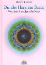 Durchs Herz zur Seele: Vom alten ins neue Paradigma Psychology