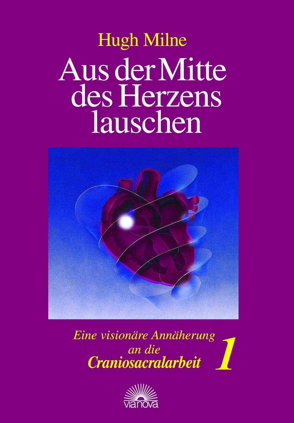 Product Image: Aus der Mitte des Herzens lauschen 1
