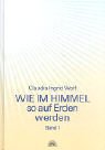 Wie im Himmel so auf Erden werden 1. Tagebuch himmlischer Gespräche Memories