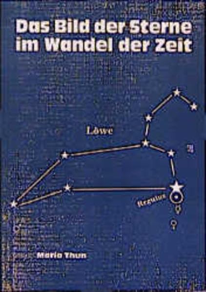 Das Bild der Sterne im Wandel der Zeit: Unter besonderer Berücksichtigung "Seltener Konstellationen 1991-1992 und 1997-1998" Garden & Plants