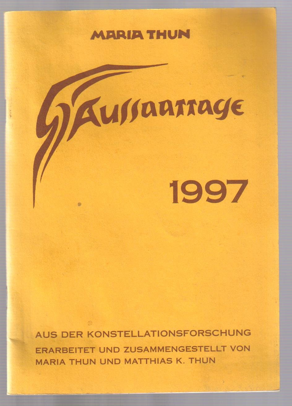 Aussaattage Maria Thun 1997. Mit Pflanz-, Hack- und Erntezeiten und günstigen Arbeitstagen für den Imker 1997 Calendars