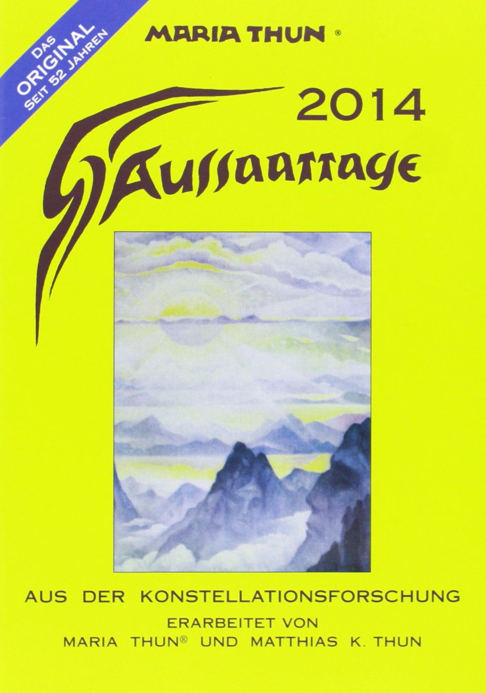 Aussaattage aus der Konstellationsforschung 2014 Books