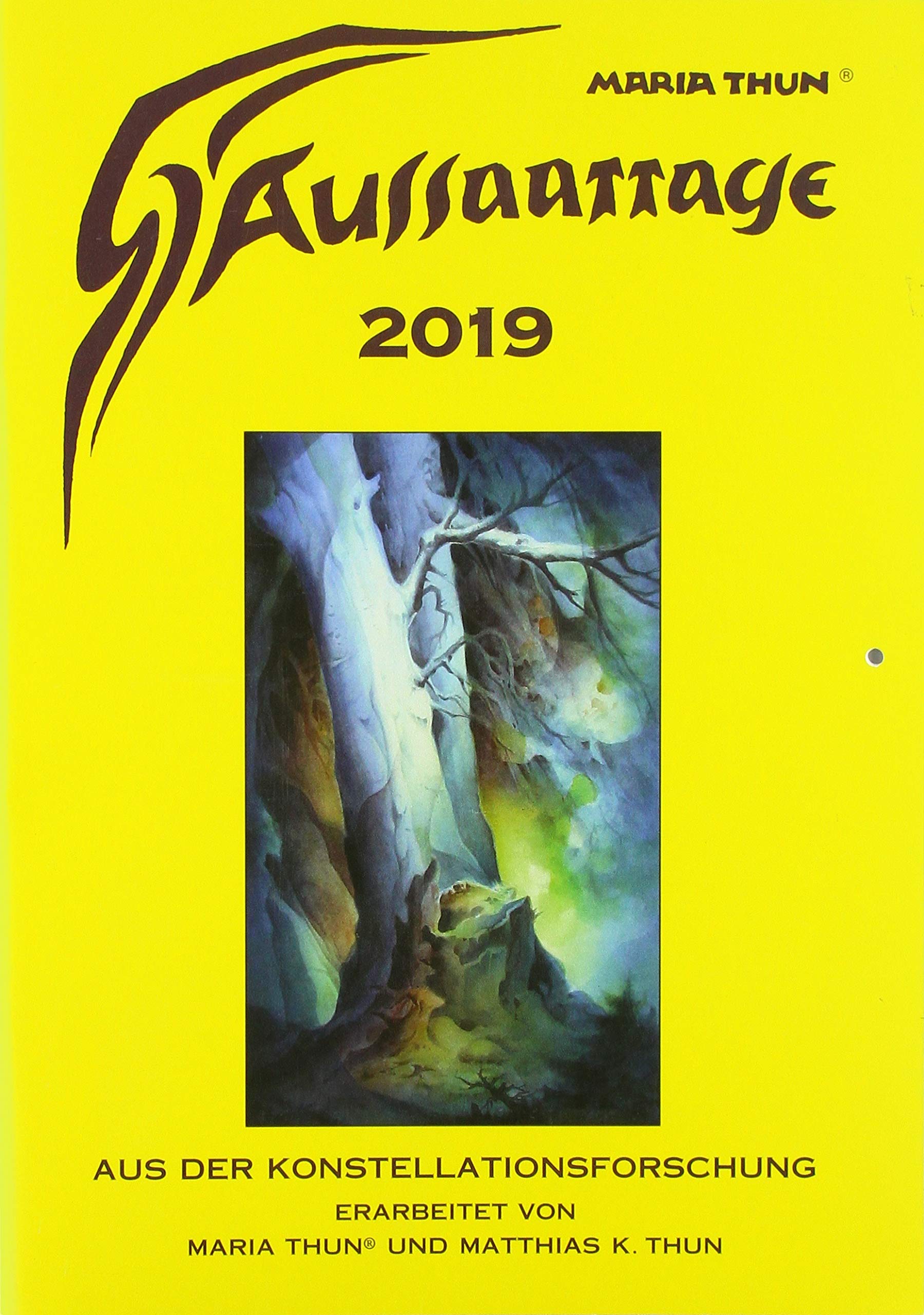 Aussaattage 2019 Maria Thun®: Aus der Konstellationsforschung Garden & Plants
