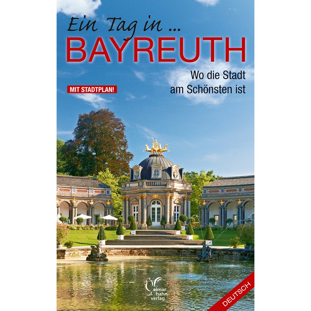 Ein Tag in Bayreuth, deutsche Ausgabe Maps & Plans