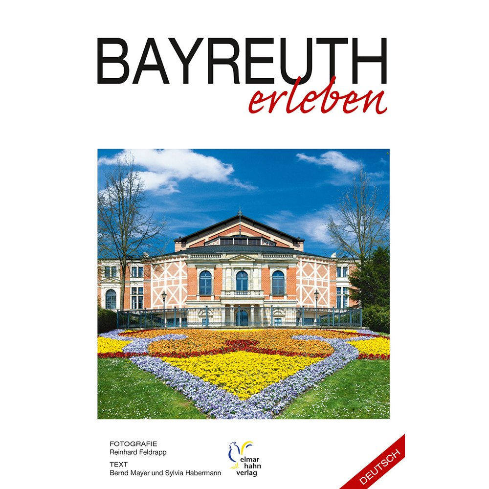 Bayreuth erleben, Englische Ausgabe Leisure, Home & Garden