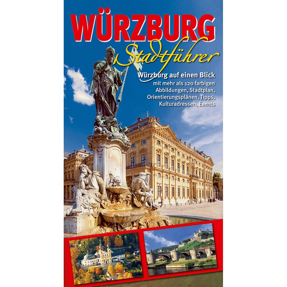 Würzburg Stadtführer. Deutsche Ausgabe Leisure, Home & Garden