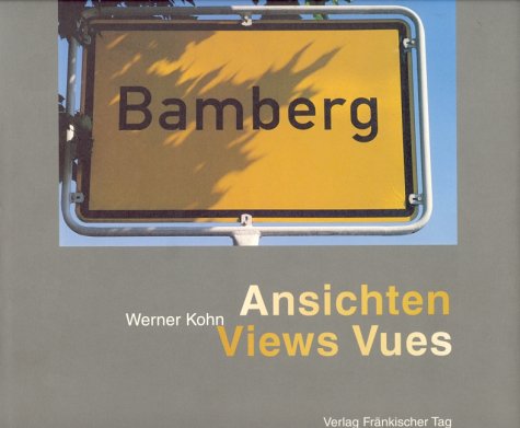 Bamberg. Ansichten - Views - Vues Leisure, Home & Garden Books