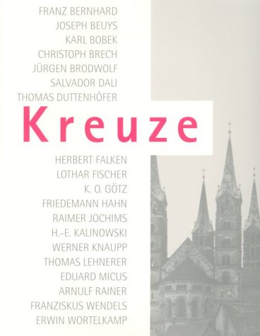 Kreuze. Edition Villa Concordia Bd. 7. (Bamberger Drucke) Architecture