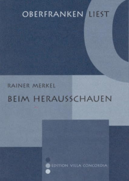 Beim Herausschauen (Oberfranken liest) Contemporary literature