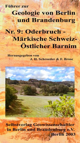 Oderbruch - Märkische Schweiz - Östlicher Barnim (Führer zur Geologie von Berlin und Brandenburg) Geology & Geography