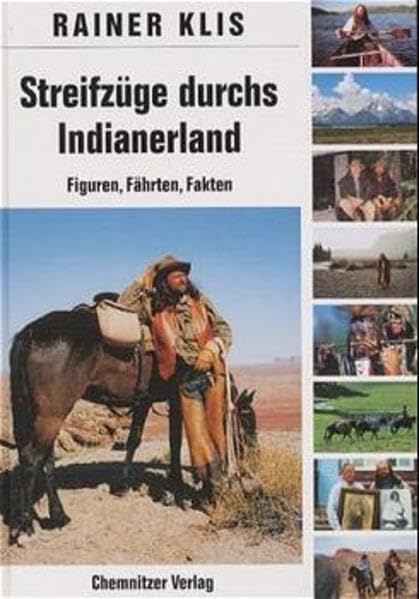 Streifzüge durchs Indianerland Memories