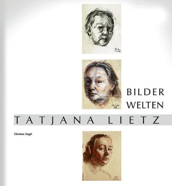 Tatjana Lietz: Bilderwelten Art & Literature