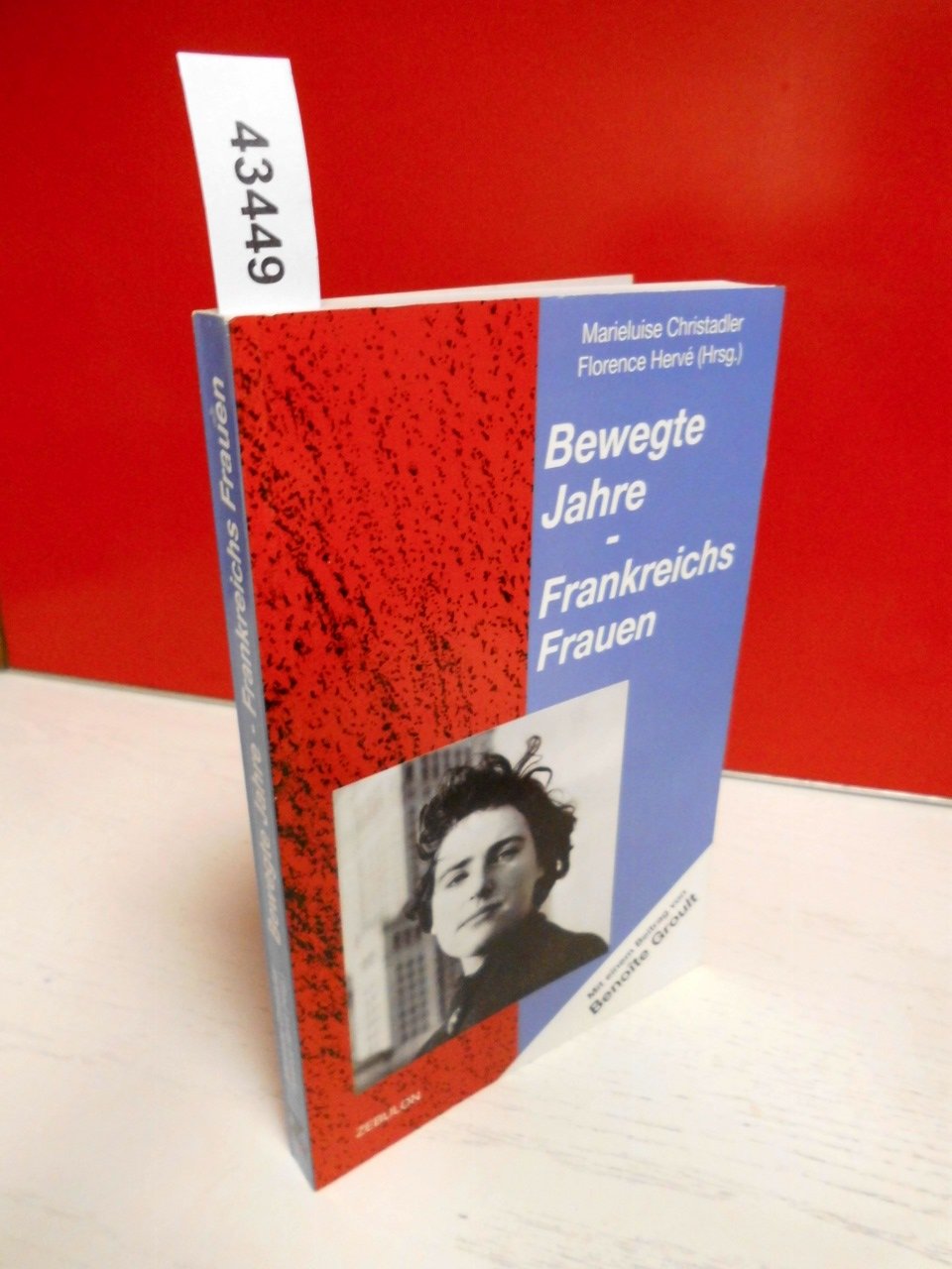 Bewegte Jahre - Frankreichs Frauen Foreign Languages ​​& Dictionaries