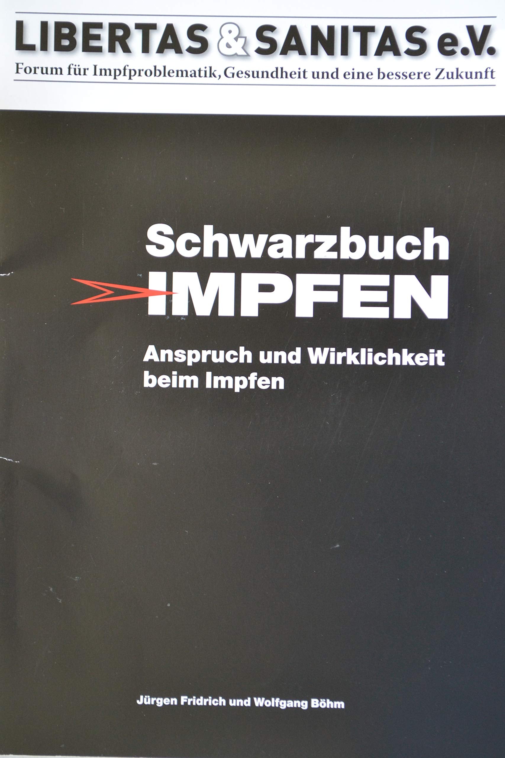 Schwarzbuch Impfen: Anspruch und Wirklichkeit beim Impfen Books
