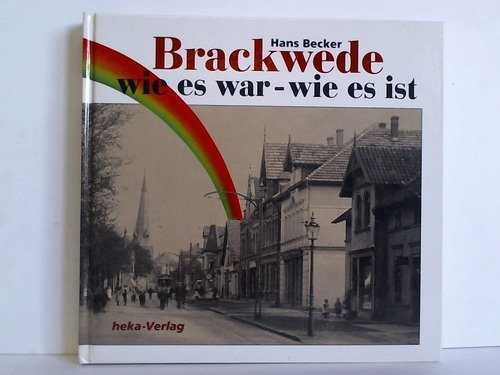 Brawede, wie es war - wie es ist. Beitr. v. Karl Beckmann. Books