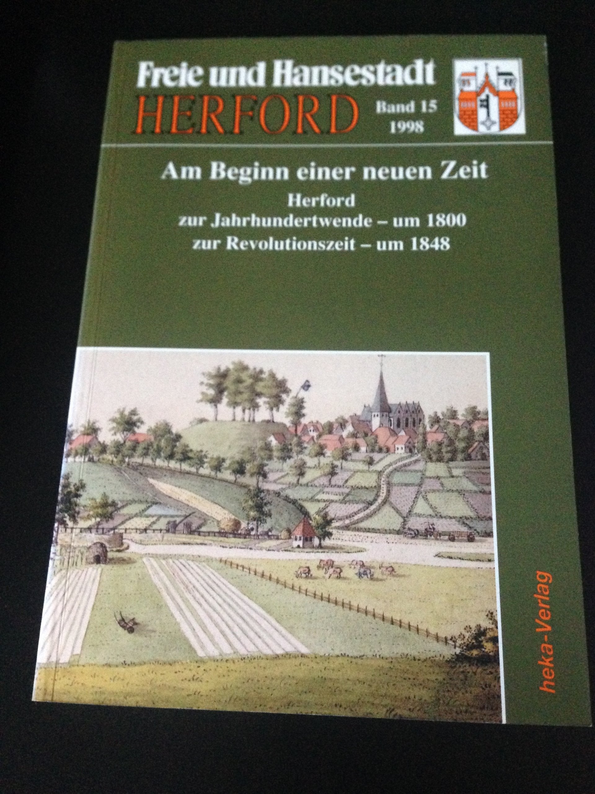 Am Beginn einer neuen Zeit. Herford zur Jahrhundertwende - um 1800 und zur Revolutionszeit - um 1848 Books