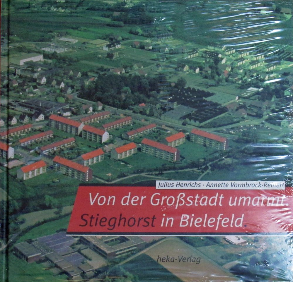 Von der Grossstadt umarmt. Stieghorst in Bielefeld Books