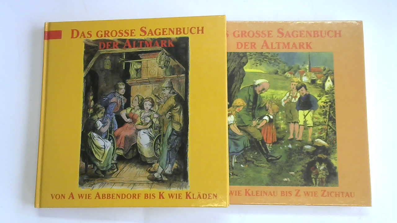 Das grosse Sagenbuch der Altmark: Von A wie Abbendorf bis K wie Kläden Books