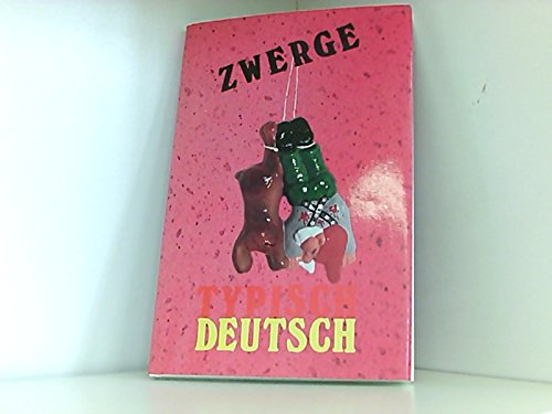 Zwerge typisch deutsch: Werbezwerge - Werberiesen. Eine Ausstellung des Deutschen Gartenzwerg-Museums Leisure, Home & Garden