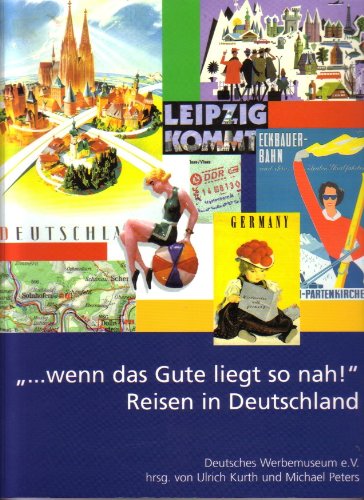 ...wenn das Gute liegt so nah!: Reisen in Deutschland Books