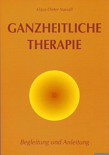 Ganzheitliche Therapie. Begleitung und Anleitung Medicine