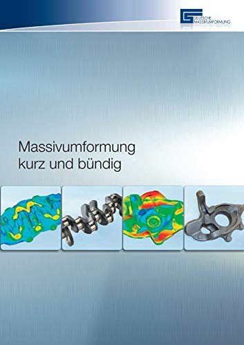 Massivumformung kurz und bündig Natural Sciences