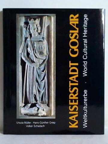 Kaiserstadt Goslar: Weltkulturerbe Books