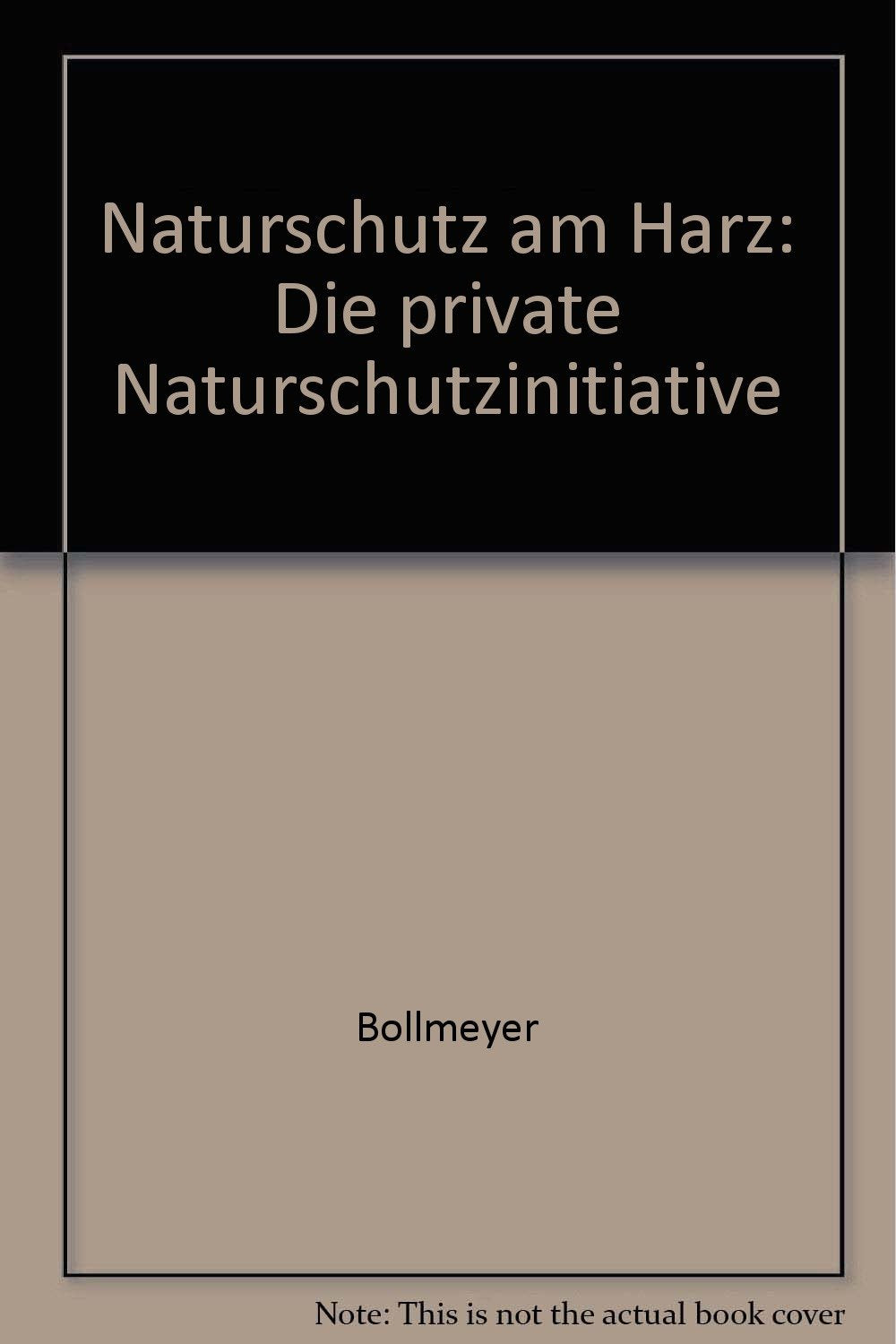 Naturschutz am Harz: Die private Naturschutzinitiative Books