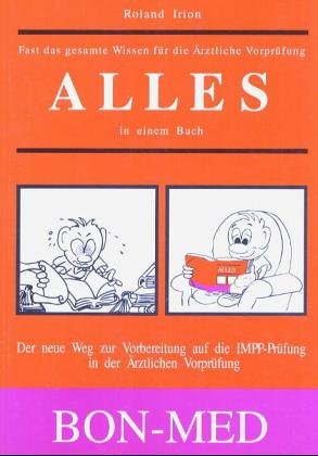 Alles in einem Buch, Fast das gesamte Wissen für die Ärztliche Vorprüfung Medicine