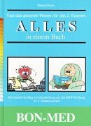 Alles in einem Buch, Fast das gesamte Wissen für das 2. Examen Medicine