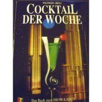 Cocktail der Woche Cooking & Enjoying