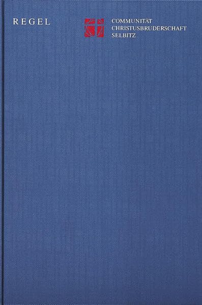 Regel Communität Christusbruderschaft Selbitz Religion & Esotericism