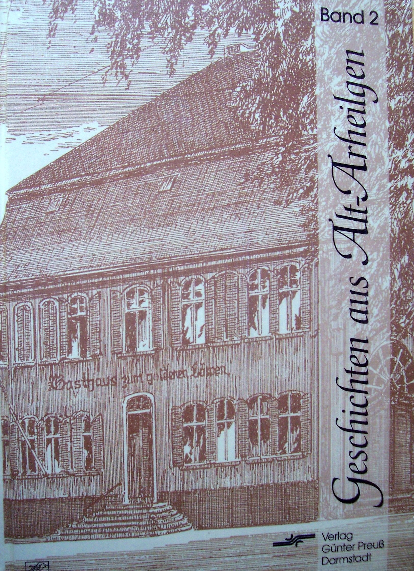 Geschichten aus Alt-Arheilgen: Band II Politics & History