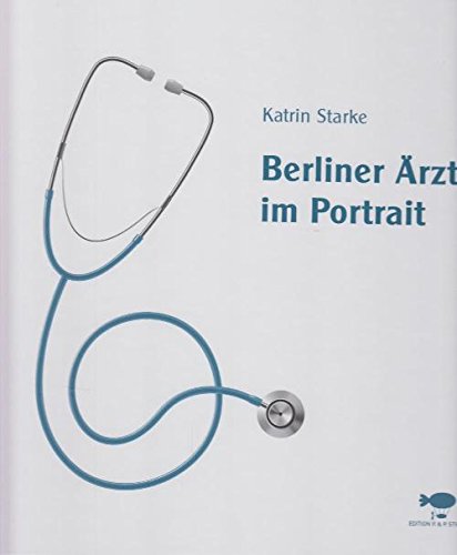 Berliner Ärzte im Portrait Books