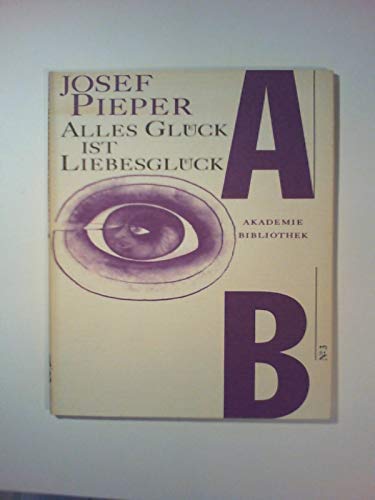 Alles Glück ist Liebesglück: Selbstlosigkeit und /oder Glücksverlangen in der Liebe Books