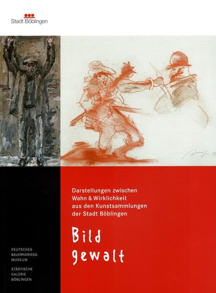 Bildgewalt: Darstellungen zwischen Wahn & Wirklichkeit (Ausstellungskataloge) Film, Art & Culture