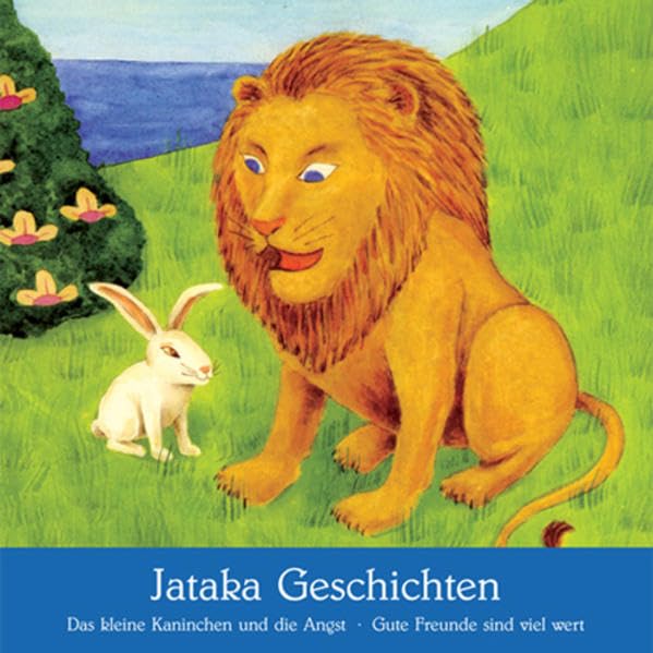 Gute Freunde sind viel wert - Das kleine Kaninchen und die Angst: Geschichten aus den früheren Leben des Buddha für Kinder erzählt - Hörspiel CD ca. 3-8 (Jataka Geschichten 2) Children's books