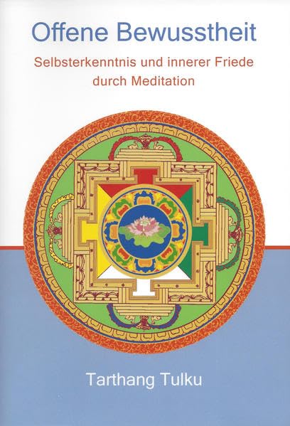 Offene Bewusstheit: Selbsterkenntnis und innerer Friede durch Meditation (Meditation und Selbstheilung) Books