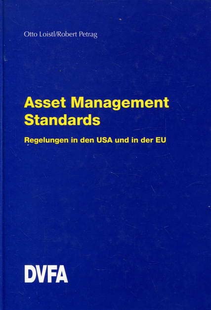 Asset Management Standards: Regelungen in den USA und in der EU Law