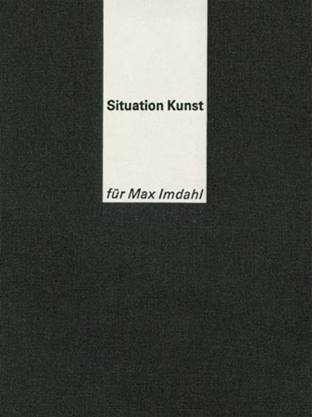 Situation Kunst (für Max Imdahl): Hrsg. v. d. Kunstsammlungen d. Ruhr-Universität Bochum Architecture