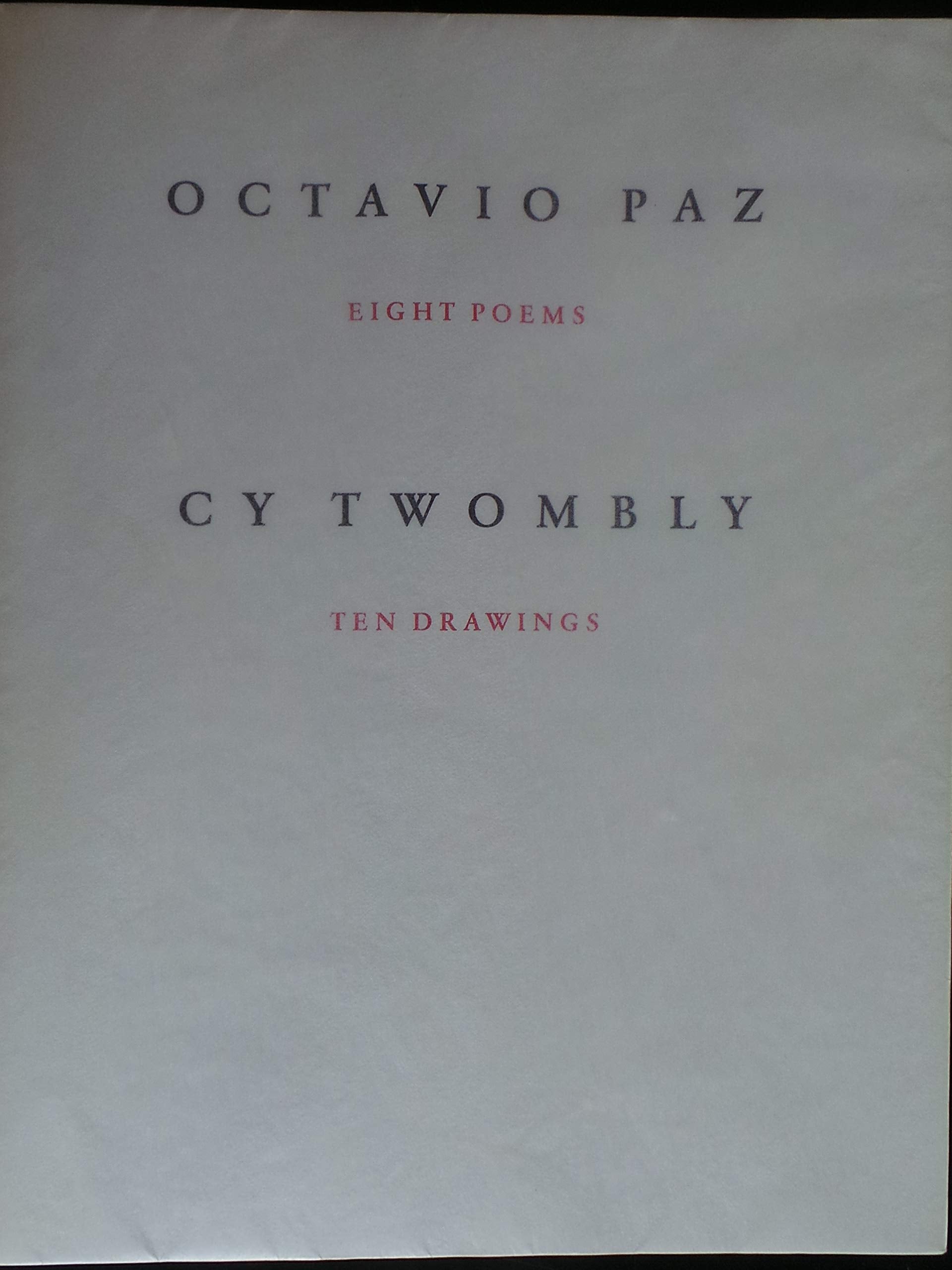Eight Poems. - Twombly, Cy: Ten Drawings. Span. /Dt. /Franz. /Engl. Art & Literature