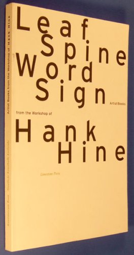 Leaf, spine, word, sign: Artists books from the workshop of Hank Hine (German Edition) Books