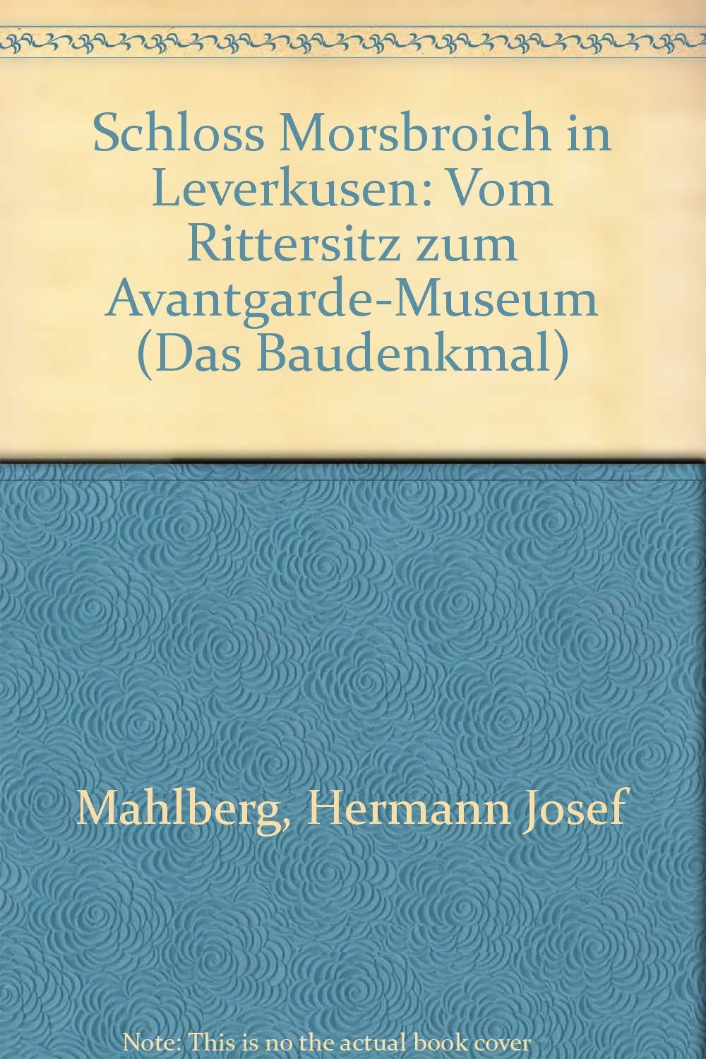 Schloss Morsbroich in Leverkusen: Vom Rittersitz zum Avantgarde-Museum Business & Technology