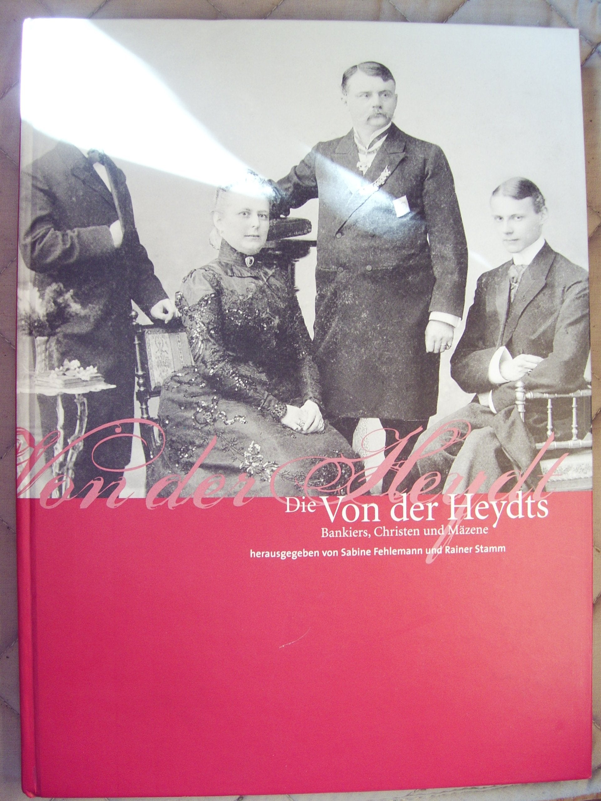 Die Von der Heydts: Bankiers, Christen und Mäzene Professional & Reference Books