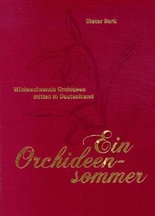 Ein Orchideensommer: Wildwachsende Orchideen mitten in Deutschland Garden & Plants